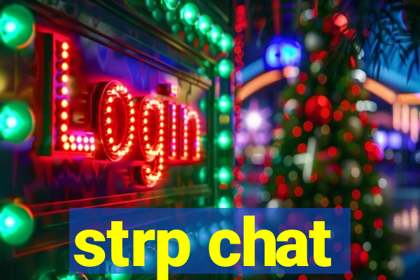 strp chat